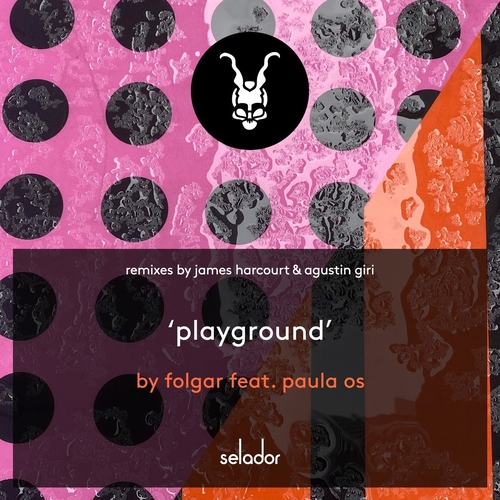 FOLGAR feat. Paula OS - Playground [SEL162]